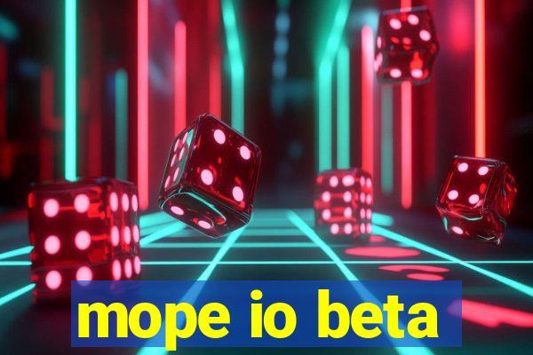 mope io beta